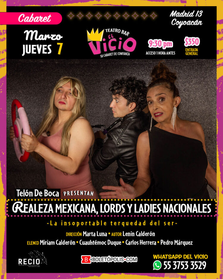 Telón De Boca Estudio cierra temporada de: “REaleza mexicana. Nuestros adorables lords y ladies”