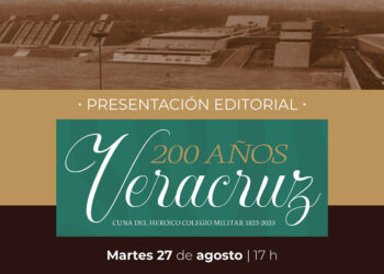 El Inehrm presentará el libro 200 años Veracruz. Cuna del heroico Colegio Militar 1823-2023
