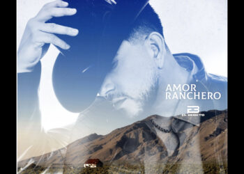 El Bebeto lanza su nuevo álbum “Amor Ranchero”