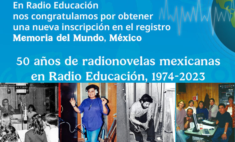 Secretaría de Cultura del Gobierno de México celebra la inscripción de dos acervos de sus instituciones al registro México en la memoria del mundo