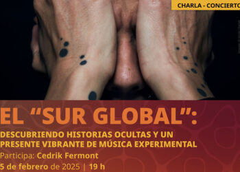 “Sur Global”, exploración de contextos que han dado forma al arte sonoro en tres continentes
