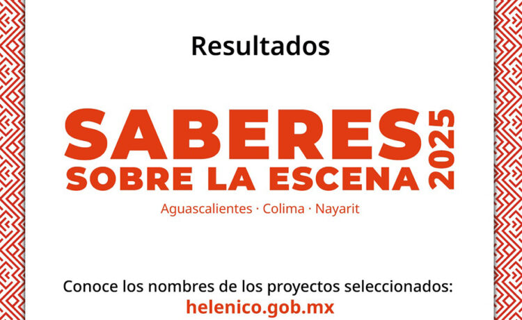Presentan resultados de la convocatoria: Saberes sobre la escena 2025