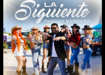Pancho Barraza presenta “La Siguiente” primer sencillo de su nueva producción