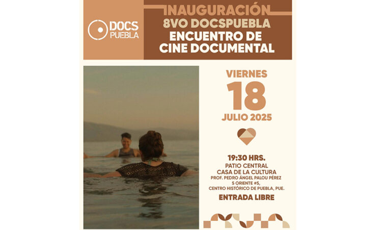 Función inaugural del 8vo DOCSPUEBLA será en la Casa de la Cultura