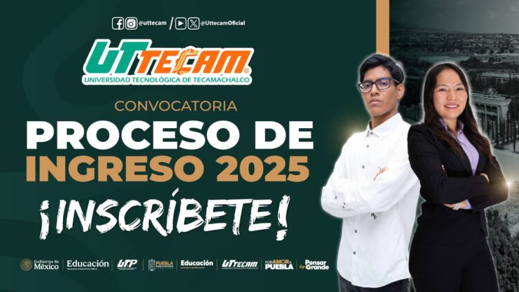 Convocatoria UTTECAM 2025, comprometidos con la seguridad y la excelencia educativa