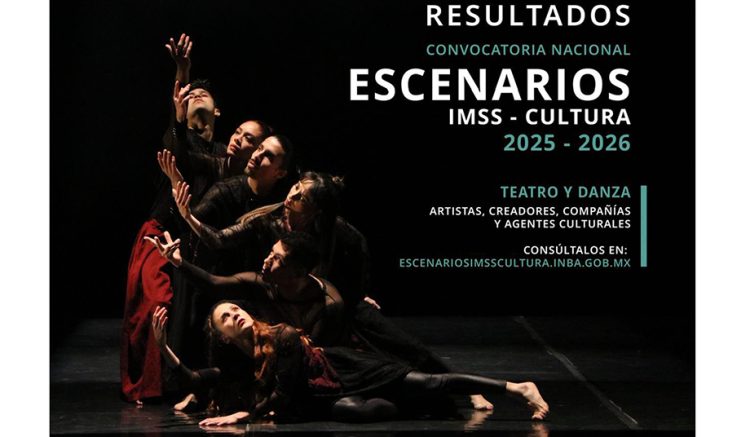 Dan a conocer los 100 proyectos seleccionados de la convocatoria nacional “Escenarios IMSS-Cultura 2025 – 2026″