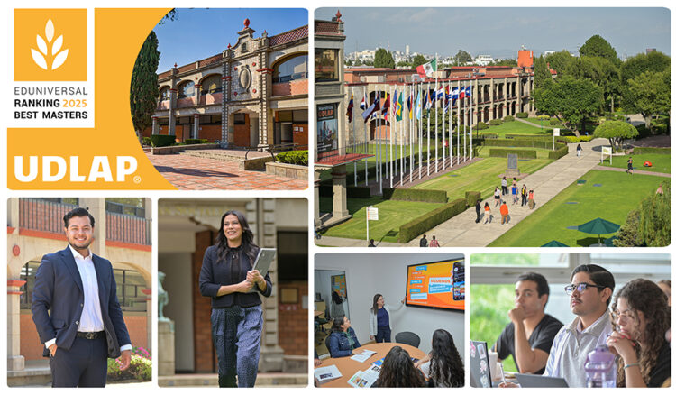 Maestrías UDLAP entre las mejores de México y del mundo: ranking Eduniversal Best Masters & MBAs 2025