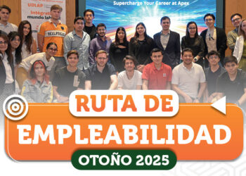 La UDLAP, institución comprometida con la empleabilidad de sus estudiantes y egresados