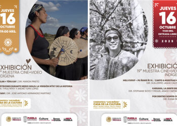 Puebla celebra diversidad con 19ª Muestra de Cine + Video Indígena