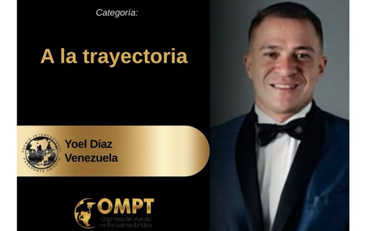 Periodista venezolano Yoel Díaz recibe máximo galardón de la Organización Mundial de Periodismo Turístico