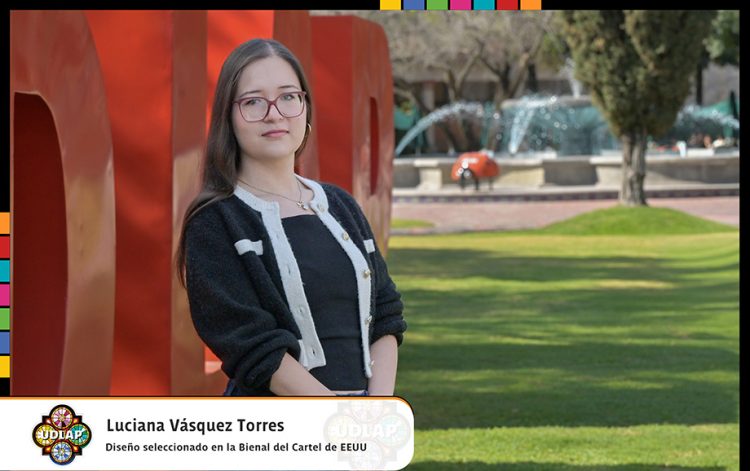 Trabajo realizado por estudiante UDLAP forma parte de la Bienal de Cartel Internacional de Estados Unidos