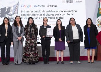 Gobierno de México firma acuerdo de colaboración voluntaria con Google, Meta y TikTok para combatir violencia digital contra las mujeres