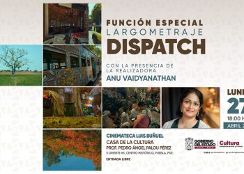 Anu Vaidyanathan visitará Puebla para presentar documental en Cinemateca “Luis Buñuel”