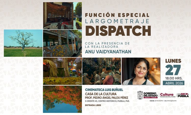 Anu Vaidyanathan visitará Puebla para presentar documental en Cinemateca “Luis Buñuel”