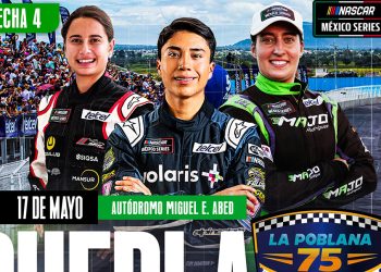 NASCAR México Series, llega a la mitad de la temporada regular con “La Poblana 75”