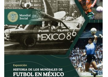 La Secretaría de Cultura presenta “Historia de los mundiales en México”, exposición que revela el legado futbolístico en el país 