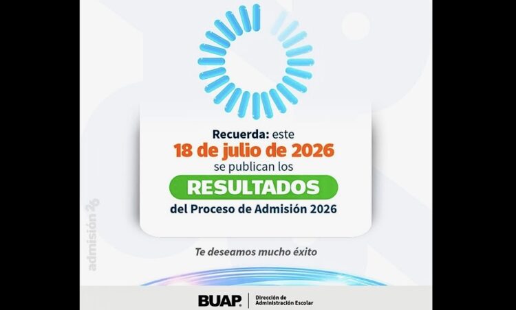 HOY puedes consultar tu resultado del Examen de Admisión a la BUAP