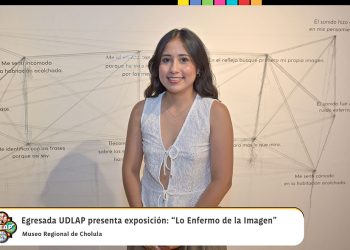 Recién egresada UDLAP presenta la exposición Lo enfermo de la imagen en el Museo Regional de Cholula